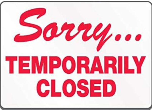 Sorry we are temporarily closed